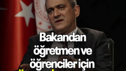 Bakandan öğretmen ve öğrenciler için ÖNEMLİ AÇIKLAMA